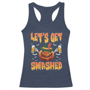 Funny Let's Get Smashed Racerback Tank Top Oktoberfest Pumpkin Beer Tyrolean Hat TS11 Navy Print Your Wear