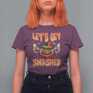 Funny Let's Get Smashed T Shirt For Women Oktoberfest Pumpkin Beer Tyrolean Hat TS11 Maroon Print Your Wear