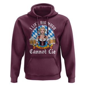 I Like Big Mugs And I Cannot Lie Hoodie Oktoberfest Party Beer Dirndl Bavarian Flag TS11 Maroon Print Your Wear