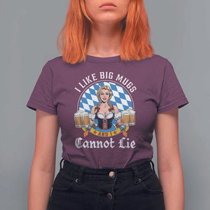I Like Big Mugs And I Cannot Lie T Shirt For Women Oktoberfest Party Beer Dirndl Bavarian Flag TS11 Maroon Print Your Wear
