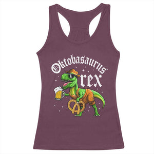 Funny Oktoberfest Dinosaur Racerback Tank Top Oktobasaurus Rex Lederhosen Bavarian Beer TS11 Maroon Print Your Wear