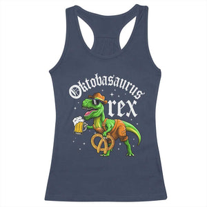 Funny Oktoberfest Dinosaur Racerback Tank Top Oktobasaurus Rex Lederhosen Bavarian Beer TS11 Navy Print Your Wear