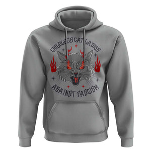 Funny Childless Cat Ladies Against Fascism Hoodie Angry Fire Cat Feminist TS11 Sport Gray Print Your Wear