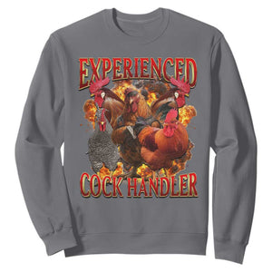 Funny Experienced Cock Handler Sweatshirt Inappropriate Adult Humor Chicken TS11 Charcoal Print Your Wear