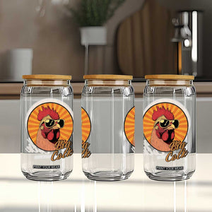 Funny Big Cock Chicken Glass Can Raunchy Inappropriate Adult Humor TS11 Print Your Wear