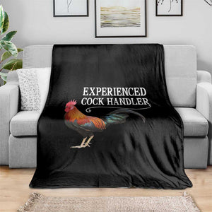 Funny Experienced Cock Handler Throw Blanket Raunchy Inappropriate Adult Humor Chicken TS11 Print Your Wear