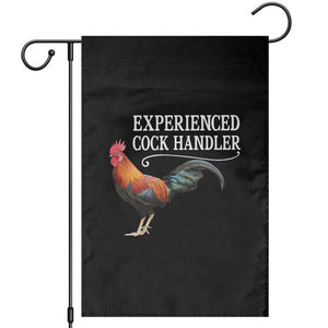 Funny Experienced Cock Handler Garden Flag Raunchy Inappropriate Adult Humor Chicken TS11 Black Print Your Wear