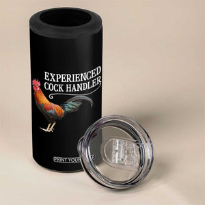 Funny Experienced Cock Handler 4 in 1 Can Cooler Tumbler Raunchy Inappropriate Adult Humor Chicken TS11 Print Your Wear