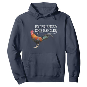 Funny Experienced Cock Handler Hoodie Raunchy Inappropriate Adult Humor Chicken TS11 Navy Print Your Wear