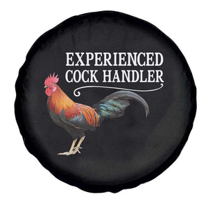 Funny Experienced Cock Handler Spare Tire Cover Raunchy Inappropriate Adult Humor Chicken TS11 Print Your Wear