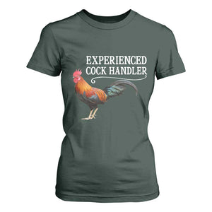Funny Experienced Cock Handler T Shirt For Women Raunchy Inappropriate Adult Humor Chicken TS11 Dark Forest Green Print Your Wear
