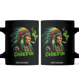 Funny Chiefin Weed Indian Native American Marijuana Coffee Mug TS11 Black Print Your Wear