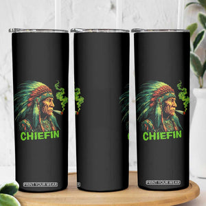 Funny Chiefin Weed Indian Native American Marijuana Skinny Tumbler TS11 Print Your Wear