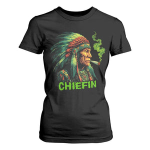 Funny Chiefin Weed Indian Native American Marijuana T Shirt For Women TS11 Black Print Your Wear