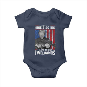 Funny Trump Fishing Baby Onesie Mines So Big I Have To Use Two Hands American Flag TS11 Navy Print Your Wear