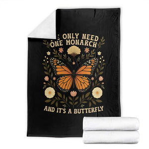 We Only Need One Monarch And Its A Butterfly Throw Blanket Retro Flowers TS11 Black Print Your Wear
