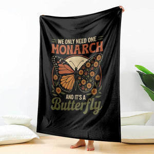 We Only Need One Monarch And Its A Butterfly Throw Blanket Retro Peace Sign Flowers TS11 Print Your Wear