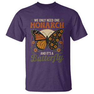We Only Need One Monarch And Its A Butterfly T Shirt Retro Peace Sign Flowers TS11 Purple Print Your Wear