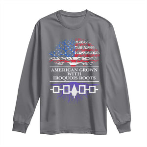 American Grown With Iroquois Roots Long Sleeve Shirt Tree USA Flag TS11 Charcoal Print Your Wear