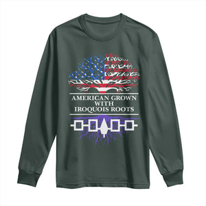 American Grown With Iroquois Roots Long Sleeve Shirt Tree USA Flag TS11 Dark Forest Green Print Your Wear