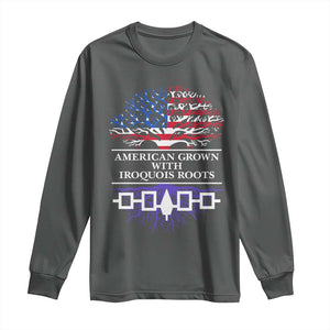 American Grown With Iroquois Roots Long Sleeve Shirt Tree USA Flag TS11 Dark Heather Print Your Wear