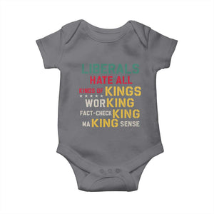 Liberals Hate All Kinds of Kings Funny Conservative Republican Baby Onesie