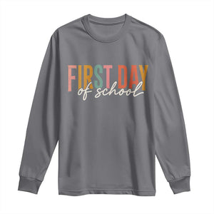 First Day of School Teacher Student Long Sleeve Shirt Funny Back to School Retro TS11 Charcoal Print Your Wear