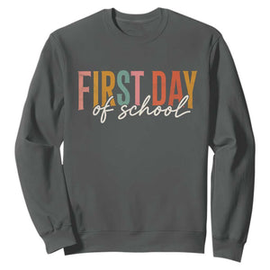 First Day of School Teacher Student Sweatshirt Funny Back to School Retro TS11 Dark Heather Print Your Wear