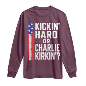 Funny Kickin Hard Or Kirkin US Political Long Sleeve Shirt Vintage American Flag