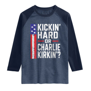 Funny Kickin Hard Or Kirkin US Political Raglan Shirt Vintage American Flag