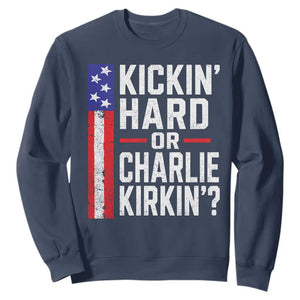 Funny Kickin Hard Or Kirkin US Political Sweatshirt Vintage American Flag