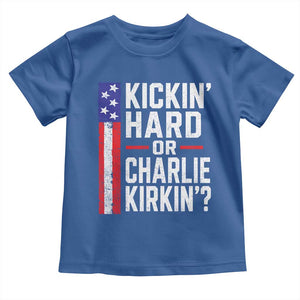 Funny Kickin Hard Or Kirkin US Political Toddler T Shirt Vintage American Flag