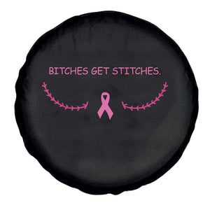 Funny Breast Cancer Awareness Spare Tire Cover Bitches Get Stitches Pink Ribbon