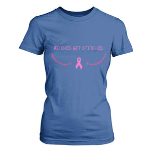 Funny Breast Cancer Awareness T Shirt For Women Bitches Get Stitches Pink Ribbon