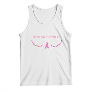 Funny Breast Cancer Awareness Tank Top Bitches Get Stitches Pink Ribbon