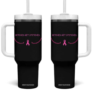 Funny Breast Cancer Awareness Tumbler With Handle Bitches Get Stitches Pink Ribbon