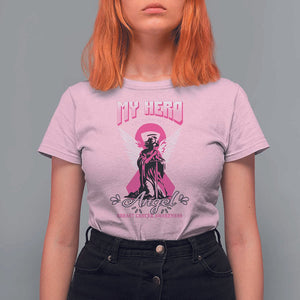 Breast Cancer Awareness T Shirt For Women My Hero Is Now My Angel Pink Ribbon Cancer Warrior TS11 Light Pink Print Your Wear