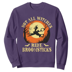 Funny Lesbian Witch Halloween Sweatshirt Not All Witches Ride Broomsticks TS11 Purple Print Your Wear