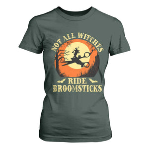 Funny Lesbian Witch Halloween T Shirt For Women Not All Witches Ride Broomsticks TS11 Dark Forest Green Print Your Wear
