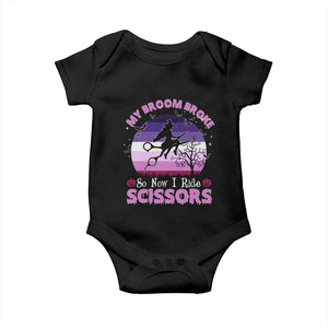 Funny Lesbian Witch Halloween Baby Onesie My Broom Broke So Now I Ride Scissors TS11 Black Print Your Wear