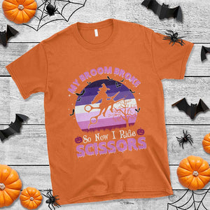 Funny Lesbian Witch Halloween T Shirt My Broom Broke So Now I Ride Scissors TS11 Orange Print Your Wear