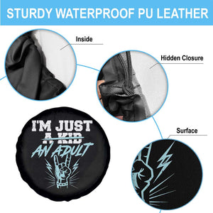 Funny Rock N Roll Lover Spare Tire Cover I Am Just A Kid Adulthood Saying TS11 Print Your Wear