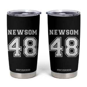 Newsom 48 Tumbler Cup Gavin Newsom 2028 Presidential Election Campaign TS11 Black Print Your Wear