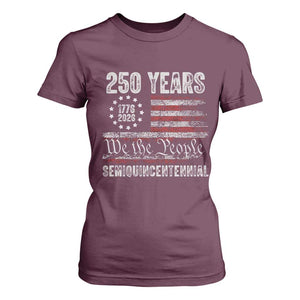 250 Years Semiquincentennial T Shirt For Women 250th America Anniversary Independence Day USA Flag TS11 Maroon Print Your Wear
