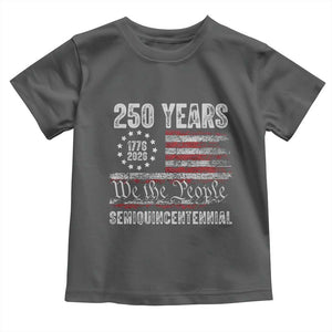 250 Years Semiquincentennial Toddler T Shirt 250th America Anniversary Independence Day USA Flag TS11 Dark Heather Print Your Wear
