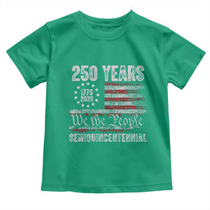 250 Years Semiquincentennial Toddler T Shirt 250th America Anniversary Independence Day USA Flag TS11 Irish Green Print Your Wear