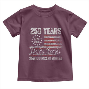 250 Years Semiquincentennial Toddler T Shirt 250th America Anniversary Independence Day USA Flag TS11 Maroon Print Your Wear