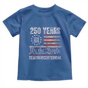 250 Years Semiquincentennial Toddler T Shirt 250th America Anniversary Independence Day USA Flag TS11 Royal Blue Print Your Wear