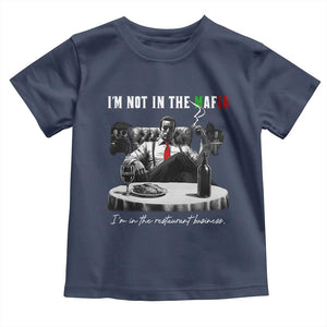 Funny Italian American Mafia Gangster Toddler T Shirt I Am Not In The Mafia I'm In The Restaurant Business TS11 Navy Print Your Wear
