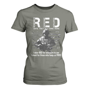 RED Friday T Shirt For Women I Wear Red For Everyone To See I Stand For Those Who Keep Us Free Military TS11 Military Green Print Your Wear
